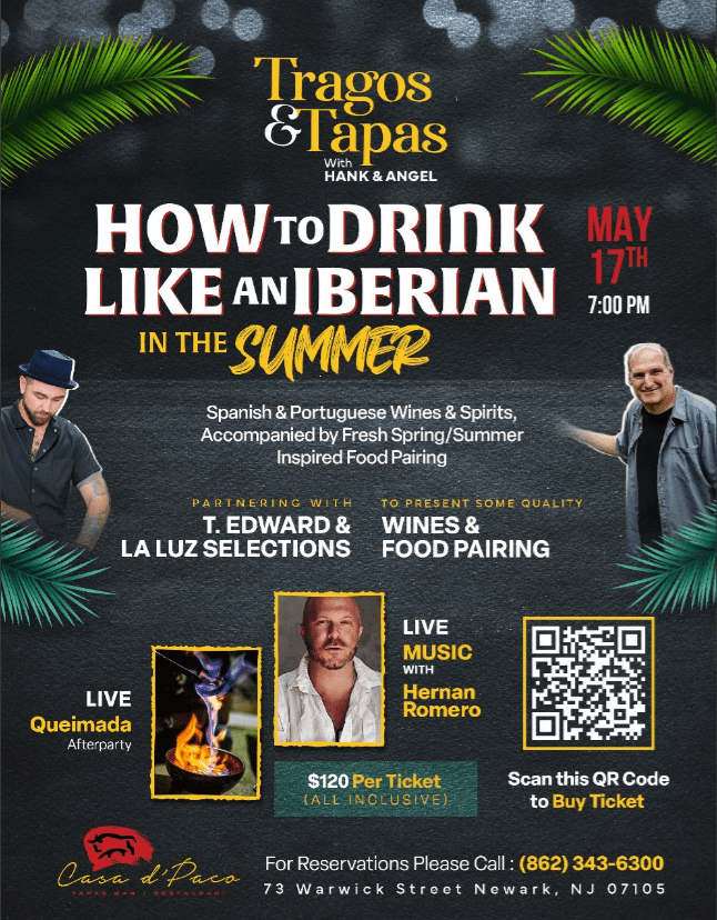 Tragos Y Tapas How to Drink like and Iberian - event May 17th Casa d'Paco Newark @ 7pm with Live Music